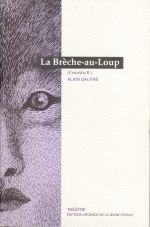 BRECHE - AU - LOUP