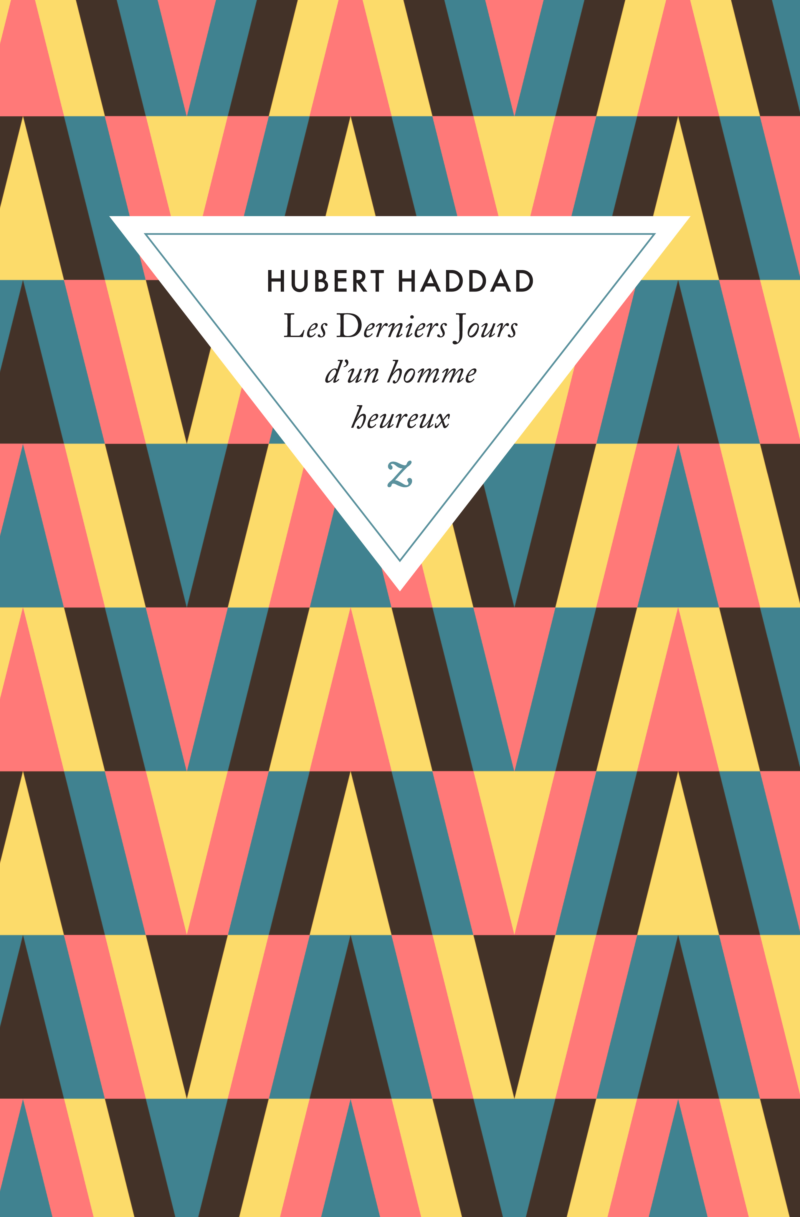 LES DERNIERS JOURS D´UN HOMME HEUREUX