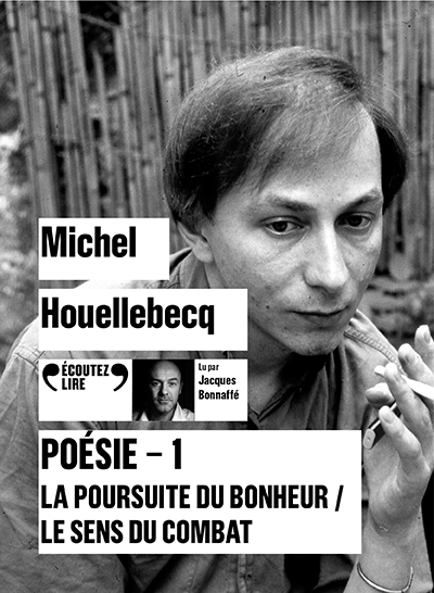 POESIE I - LA POURSUITE DU BONHEUR / LE SENS DU COMBAT - AUDIO
