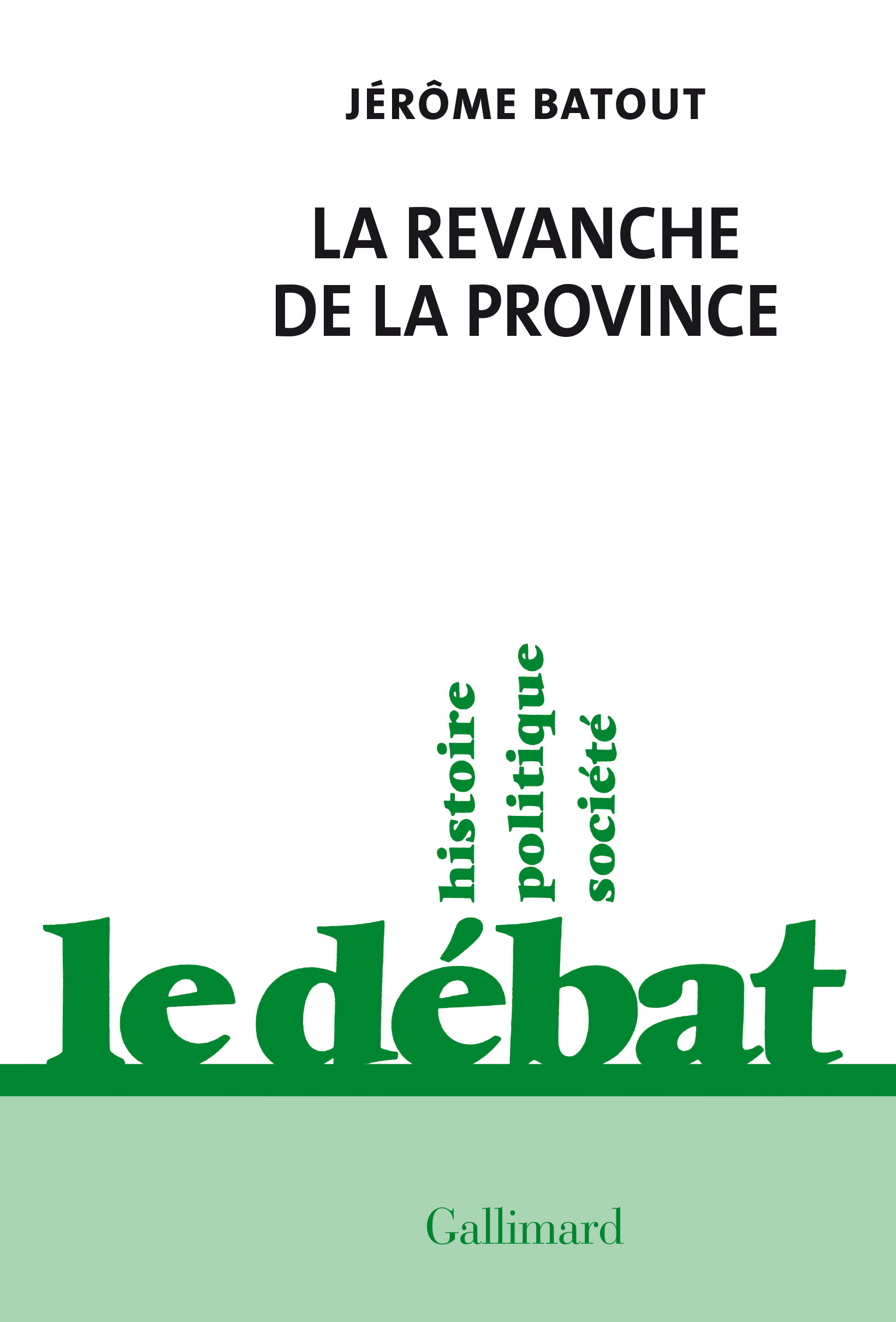 REVANCHE DE LA PROVINCE