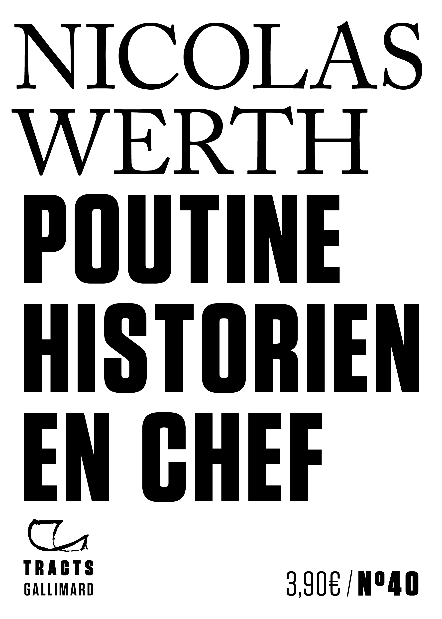 POUTINE HISTORIEN EN CHEF