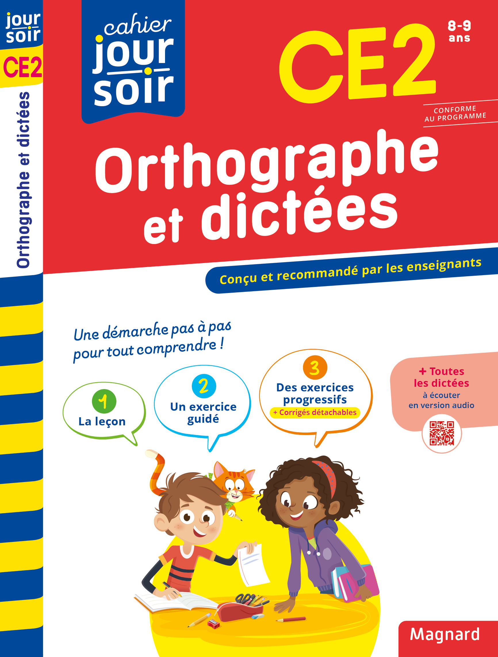CAHIER JOUR SOIR 2023 : ORTHOGRAPHE ET DICTEES CE2 - CONCU ET RECOMMANDE PAR LES ENSEIGNANTS