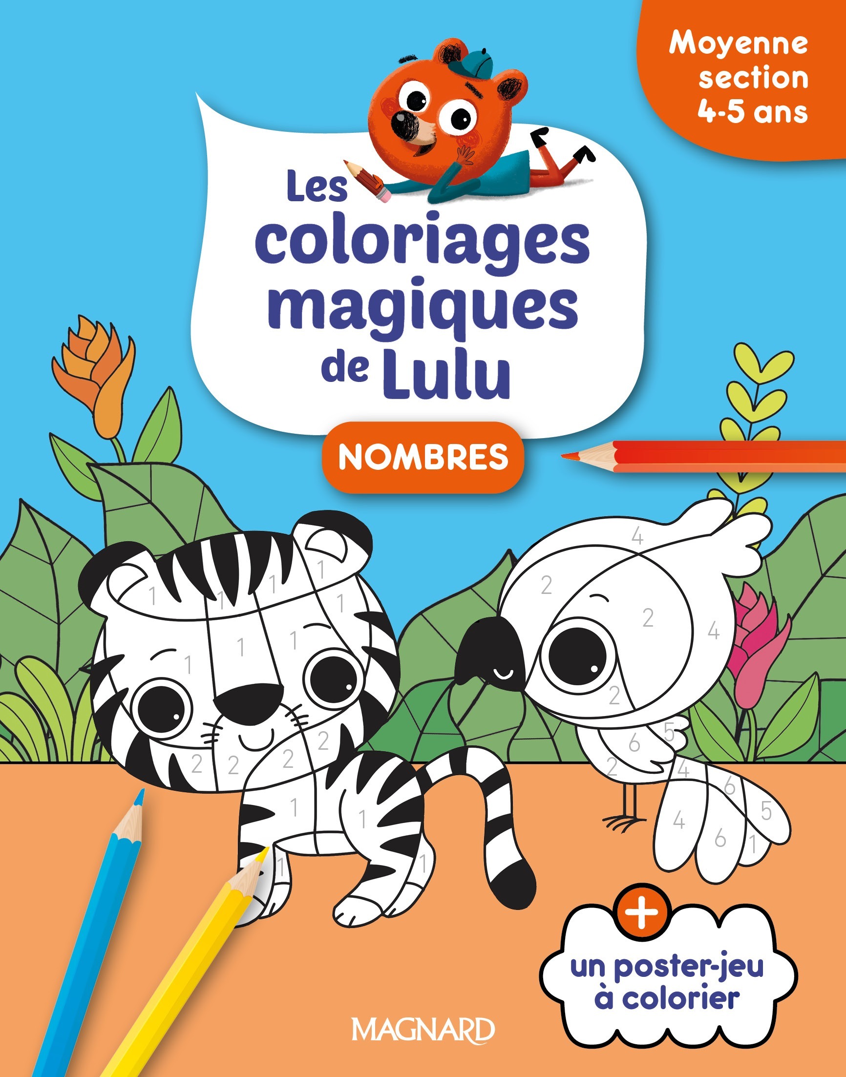 COLORIAGES MAGIQUES DE LULU - MOYENNE SECTION - NOMBRES - DES COLORIAGES POUR APPRENDRE EN S´AMU