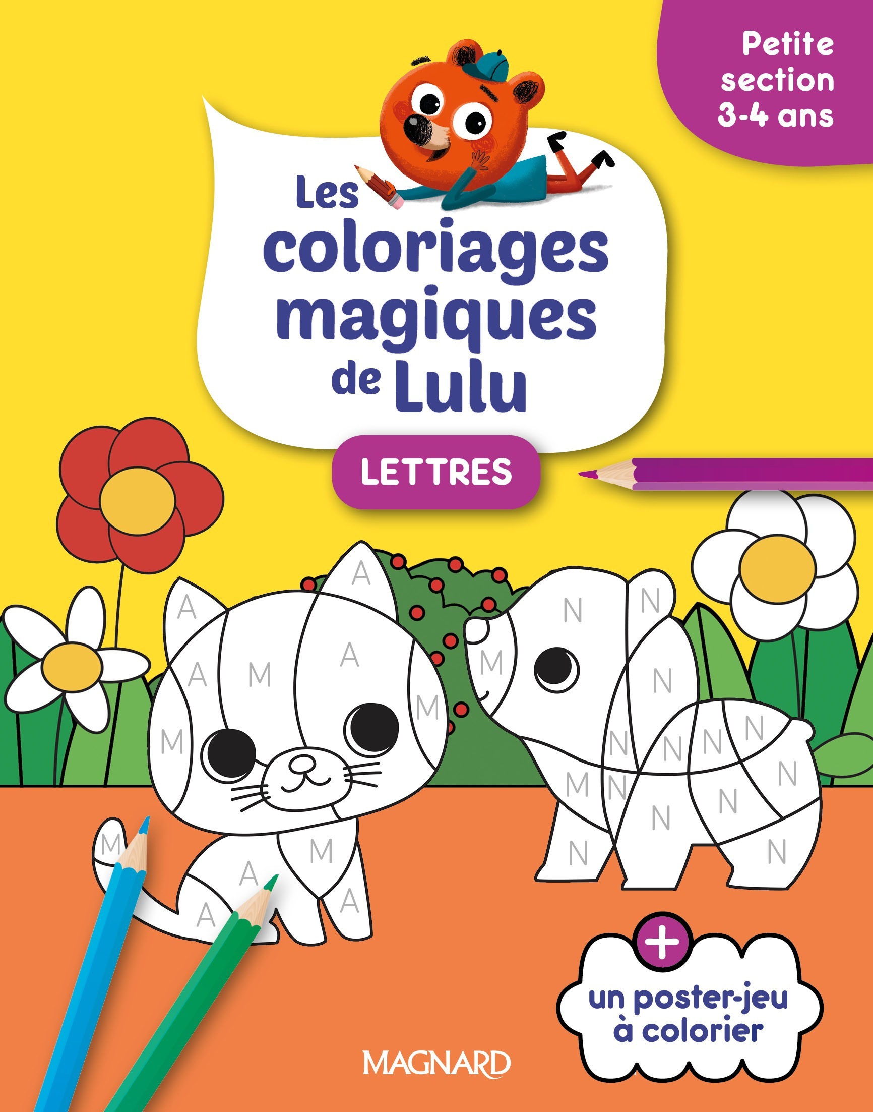 COLORIAGES MAGIQUES DE LULU - PETITE SECTION - LETTRES - DES COLORIAGES POUR APPRENDRE EN S´AMUS