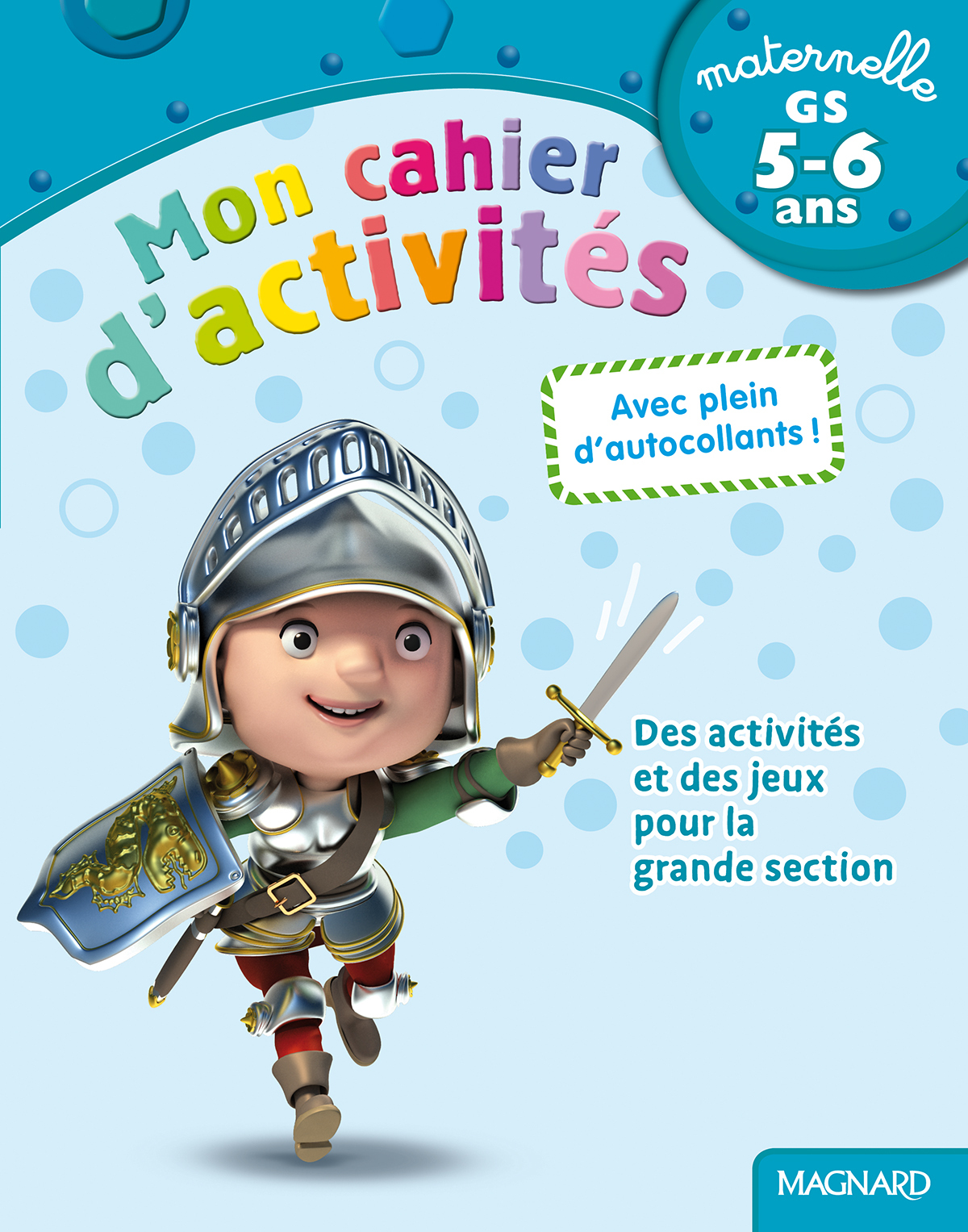 MON CAHIER D´ ACTIVITES SPECIAL GARCONS GS 5 / 6 ANS AVEC AUTOCOLLANTS