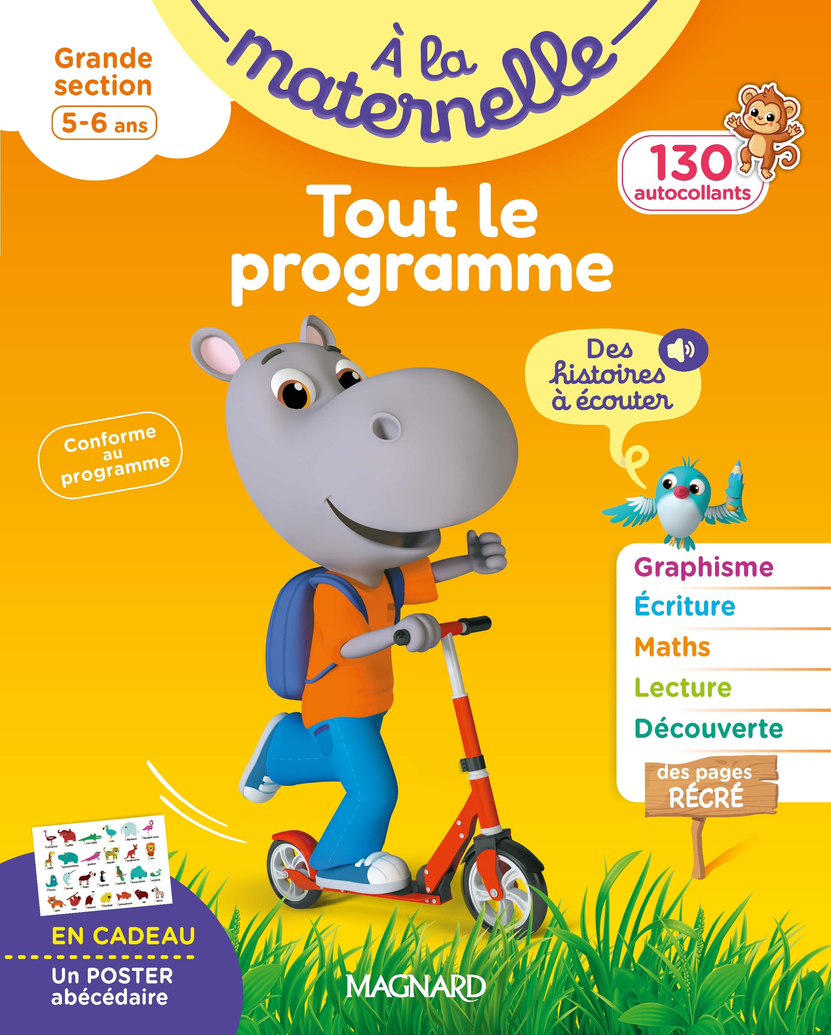 A LA MATERNELLE - TOUT LE PROGRAMME GRANDE SECTION 5-6 ANS - TOUS LES APPRENTISSAGES DE GS
