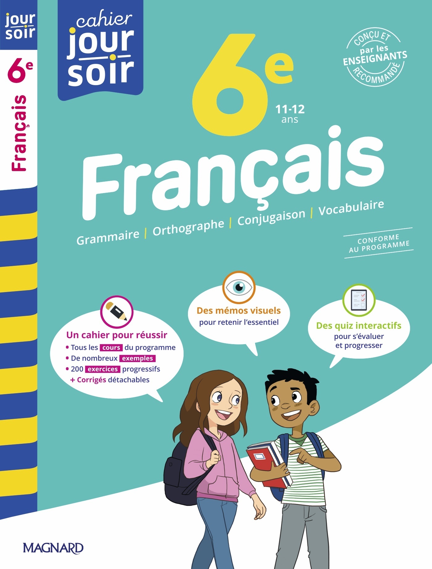 FRANCAIS 6E - CAHIER JOUR SOIR - CONCU ET RECOMMANDE PAR LES ENSEIGNANTS