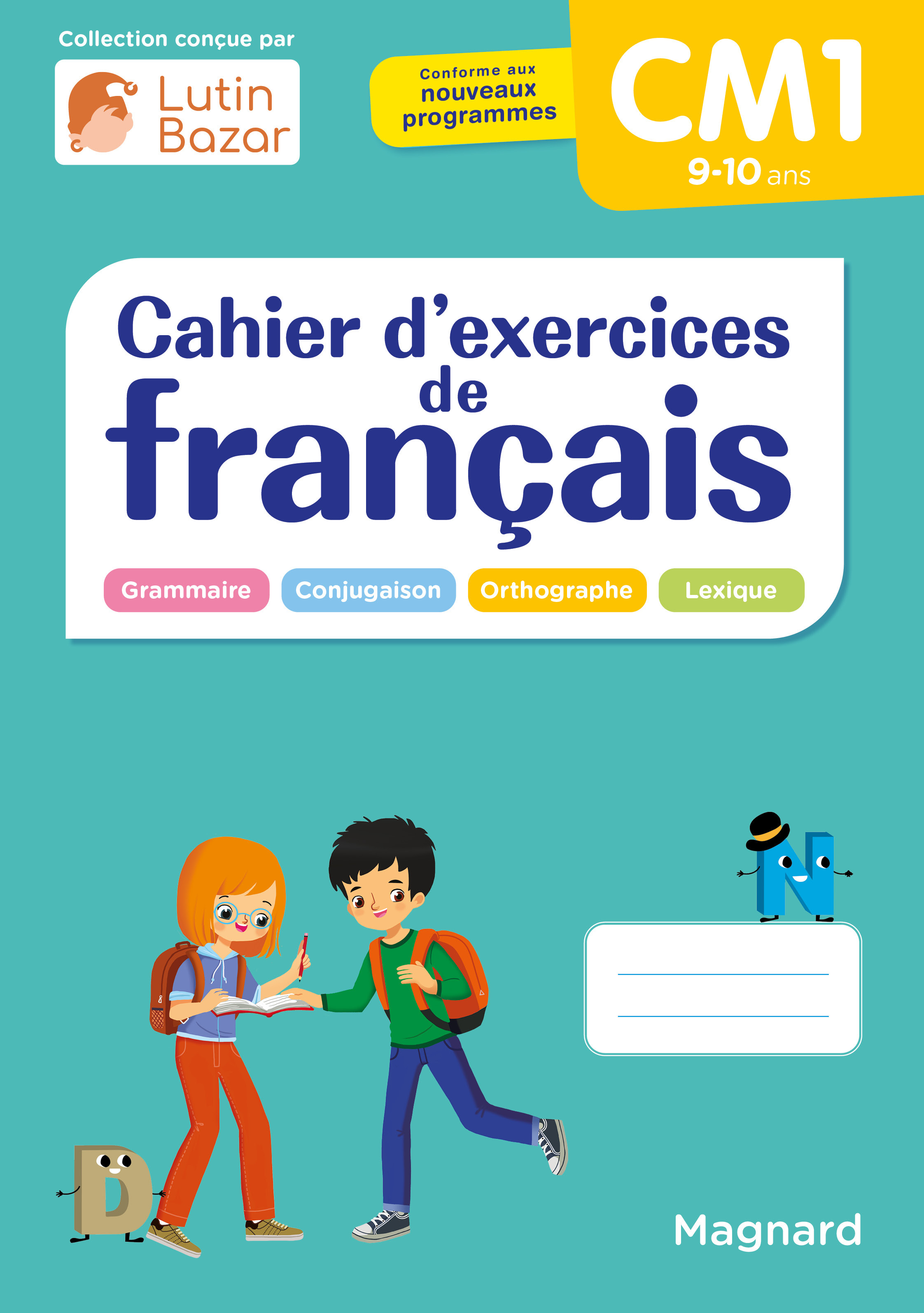 CAHIER D´EXERCICES DE FRANCAIS CM1 - UN CAHIER CONCU PAR LUTIN BAZAR