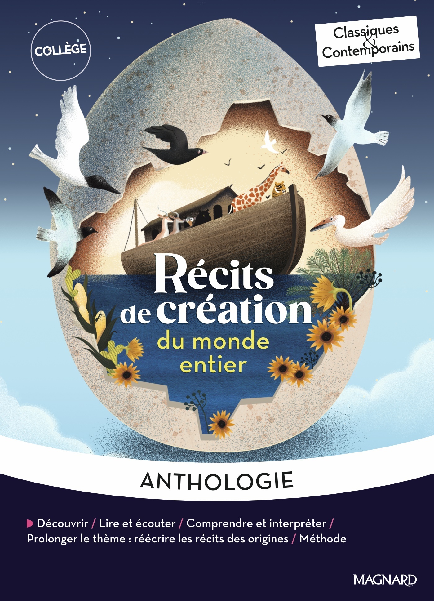 RECITS DE CREATION DU MONDE ENTIER - CLASSIQUES ET CONTEMPORAINS