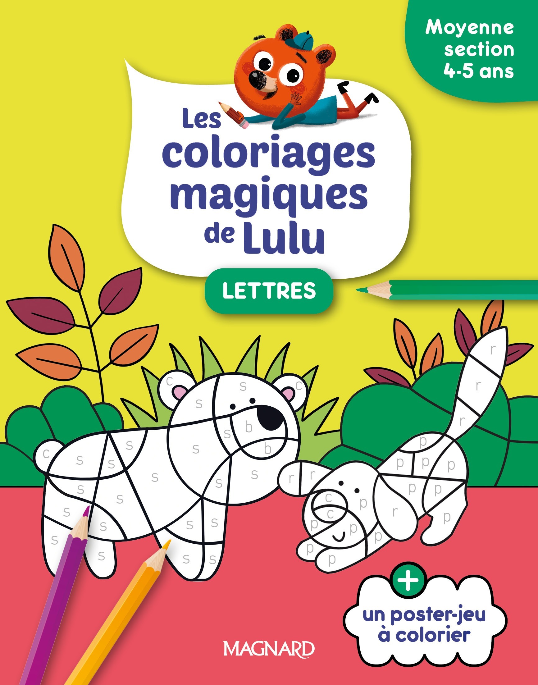 COLORIAGES MAGIQUES DE LULU - MOYENNE SECTION - LETTRES - DES COLORIAGES POUR APPRENDRE EN S´AMU