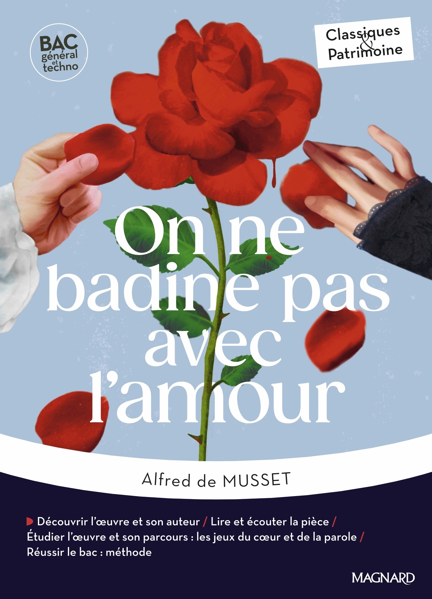 ON NE BADINE PAS AVEC L´AMOUR - BAC FRANCAIS 1RE 2025 - CLASSIQUES ET PATRIMOINE - OEUVRE AU PROGRAM