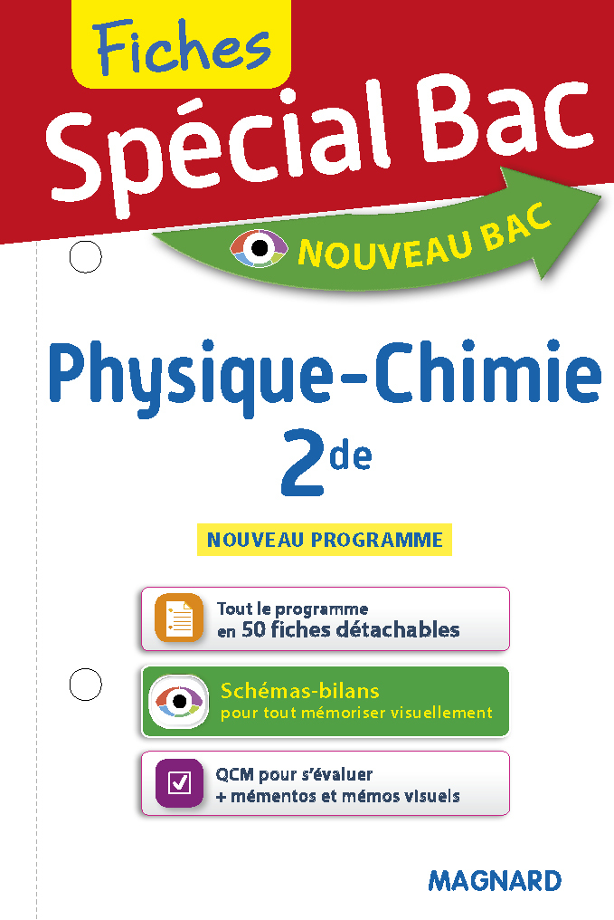 SPECIAL BAC FICHES PHYSIQUE-CHIMIE 2DE
