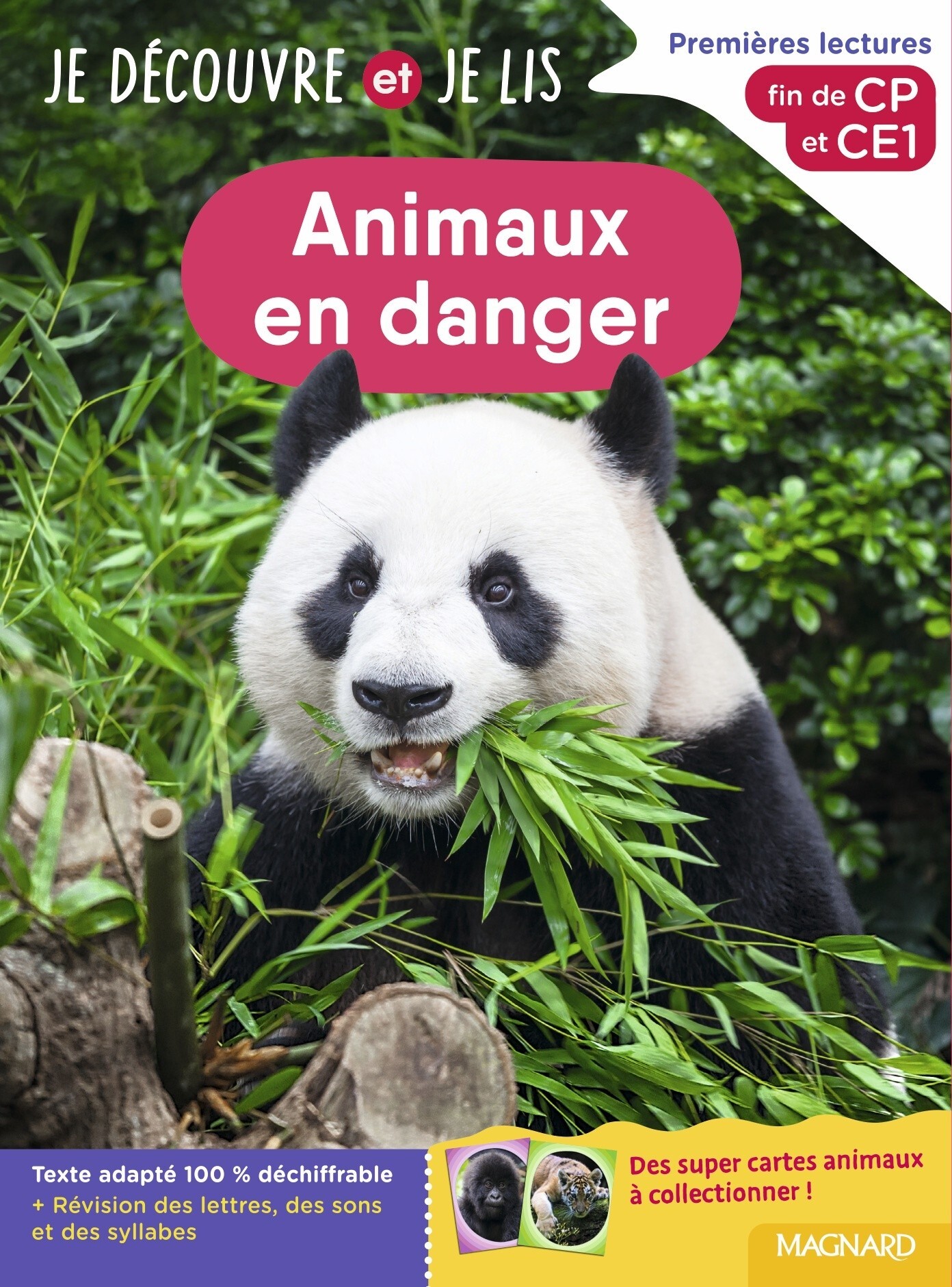 JE DECOUVRE ET JE LIS CP ET CE1 - ANIMAUX EN DANGER - FIN DE CP ET CE1