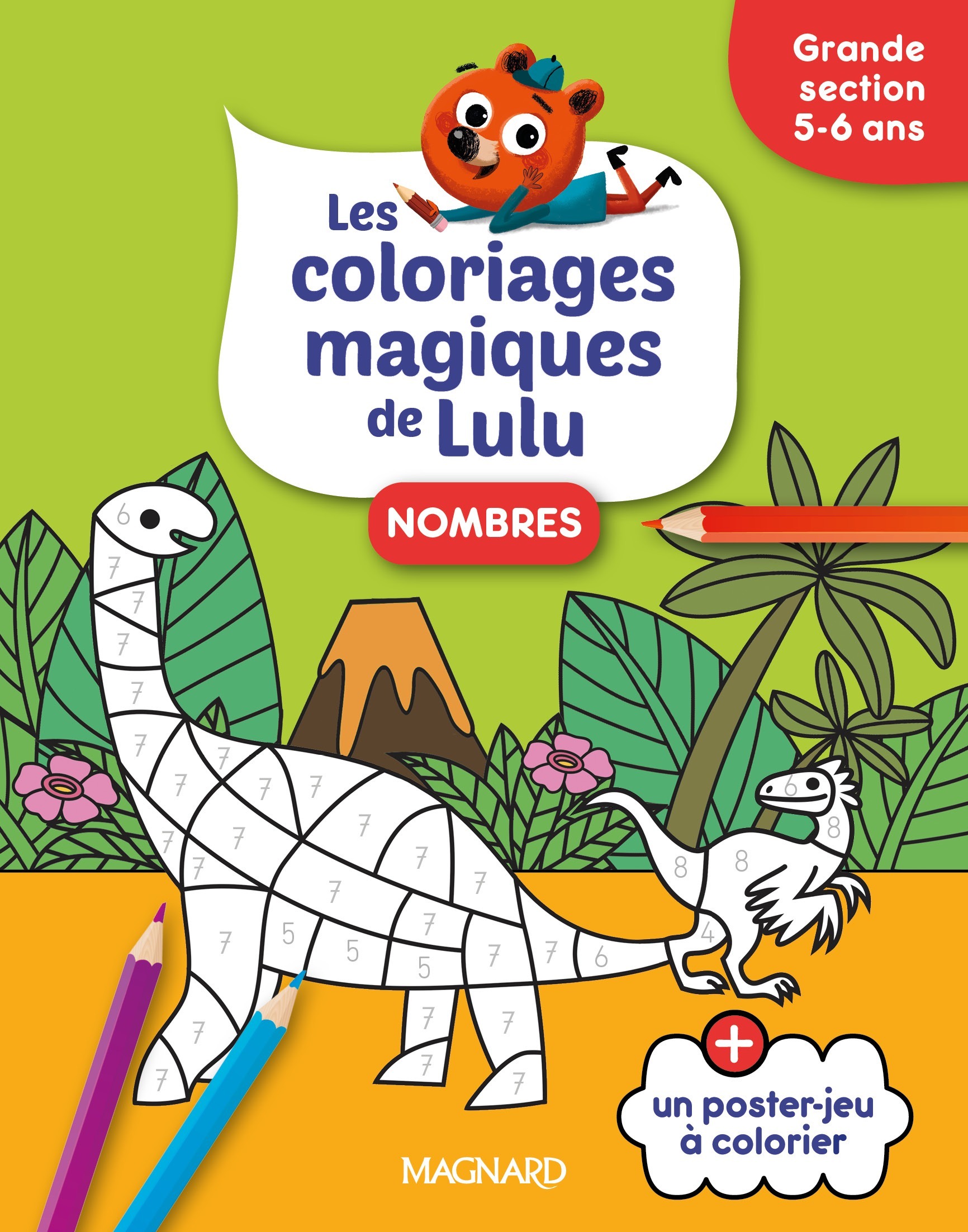 COLORIAGES MAGIQUES DE LULU - GRANDE SECTION - NOMBRES - DES COLORIAGES POUR APPRENDRE EN S´AMUS