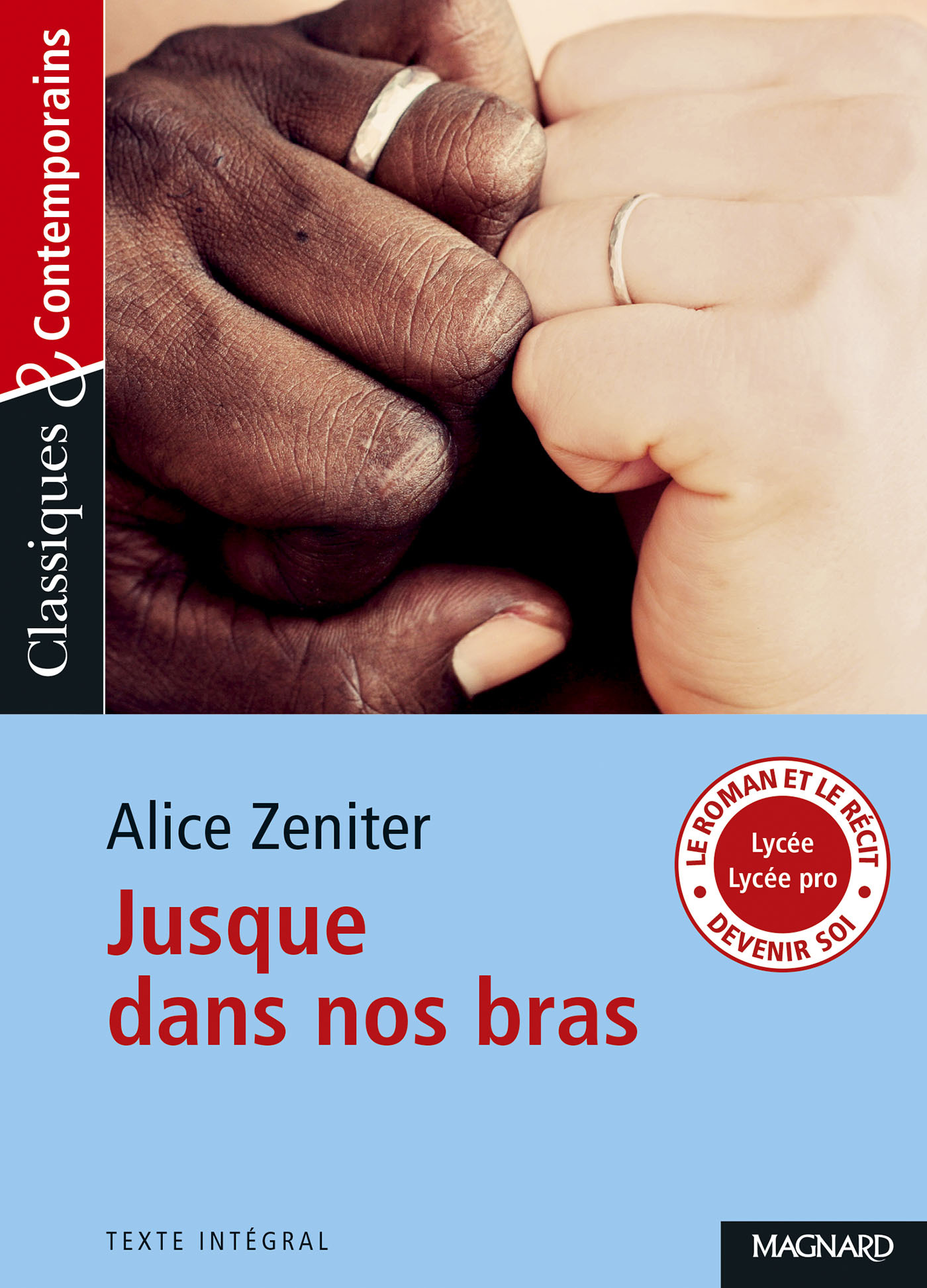 JUSQUE DANS NOS BRAS 210 - CLASSIQUES CONTEMPORAINS