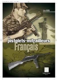 PISTOLETS MITRAILLEURS FRANCAIS