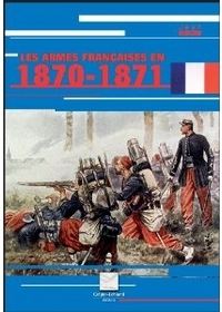 ARMES FRANCAISES EN 1870-1871