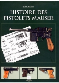 HISTOIRE DES PISTOLETS MAUSER