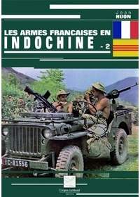 ARMES FRANCAISES DE LA GUERRE D´INDOCHINE T2