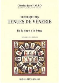 HISTORIQUE DES TENUES DE VENERIE