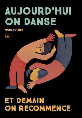 AUJOURD´HUI, ON DANSE... DEMAIN, ON RECOMMENCE...