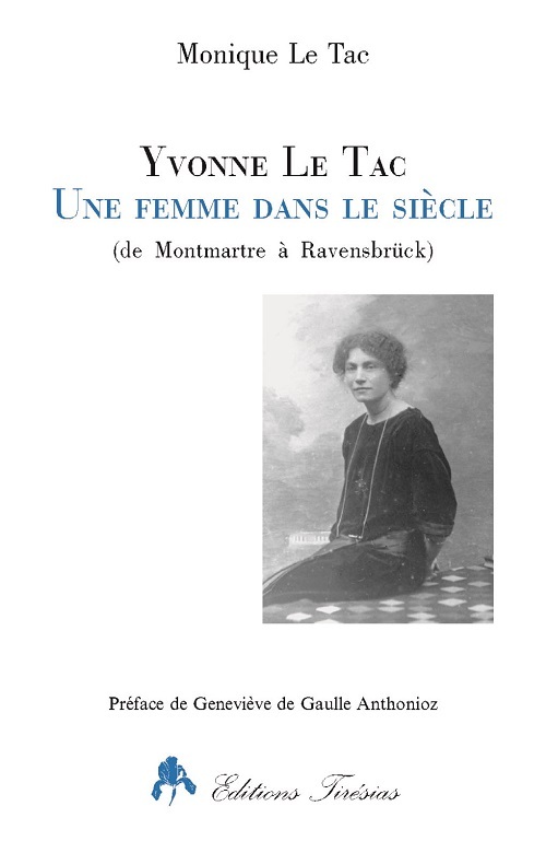 YVONNE LE TAC, UNE FEMME DANS LE SIECLE