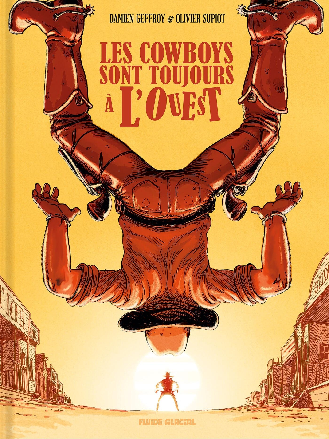 COWBOYS SONT TOUJOURS A L´OUEST - TOME 02