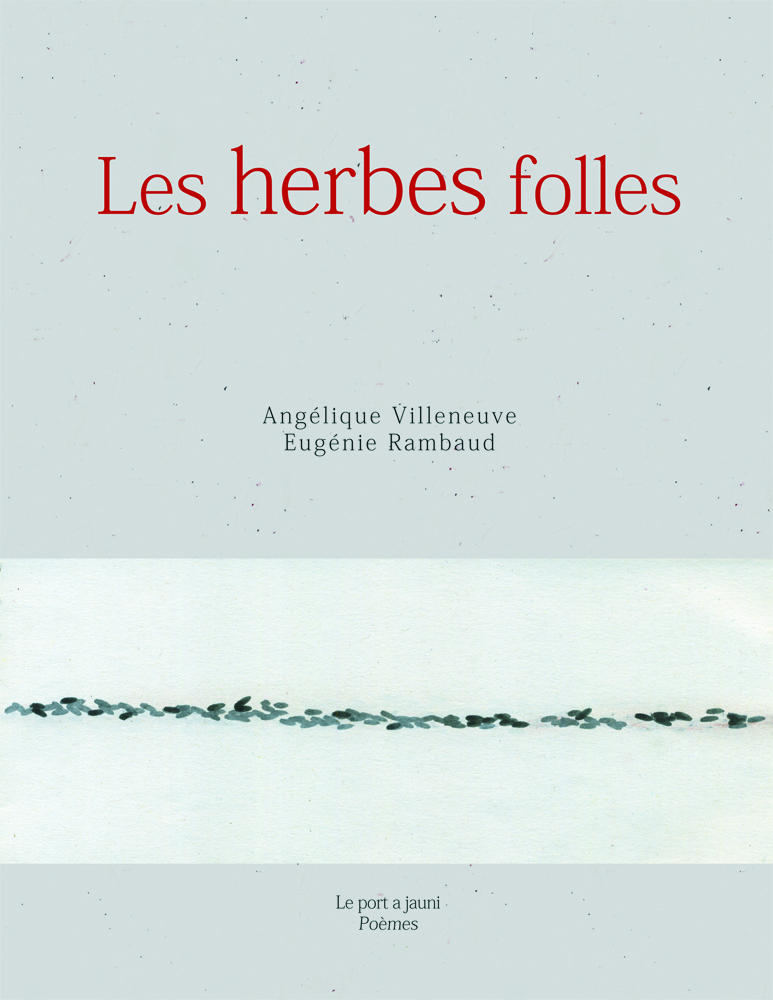HERBES FOLLES