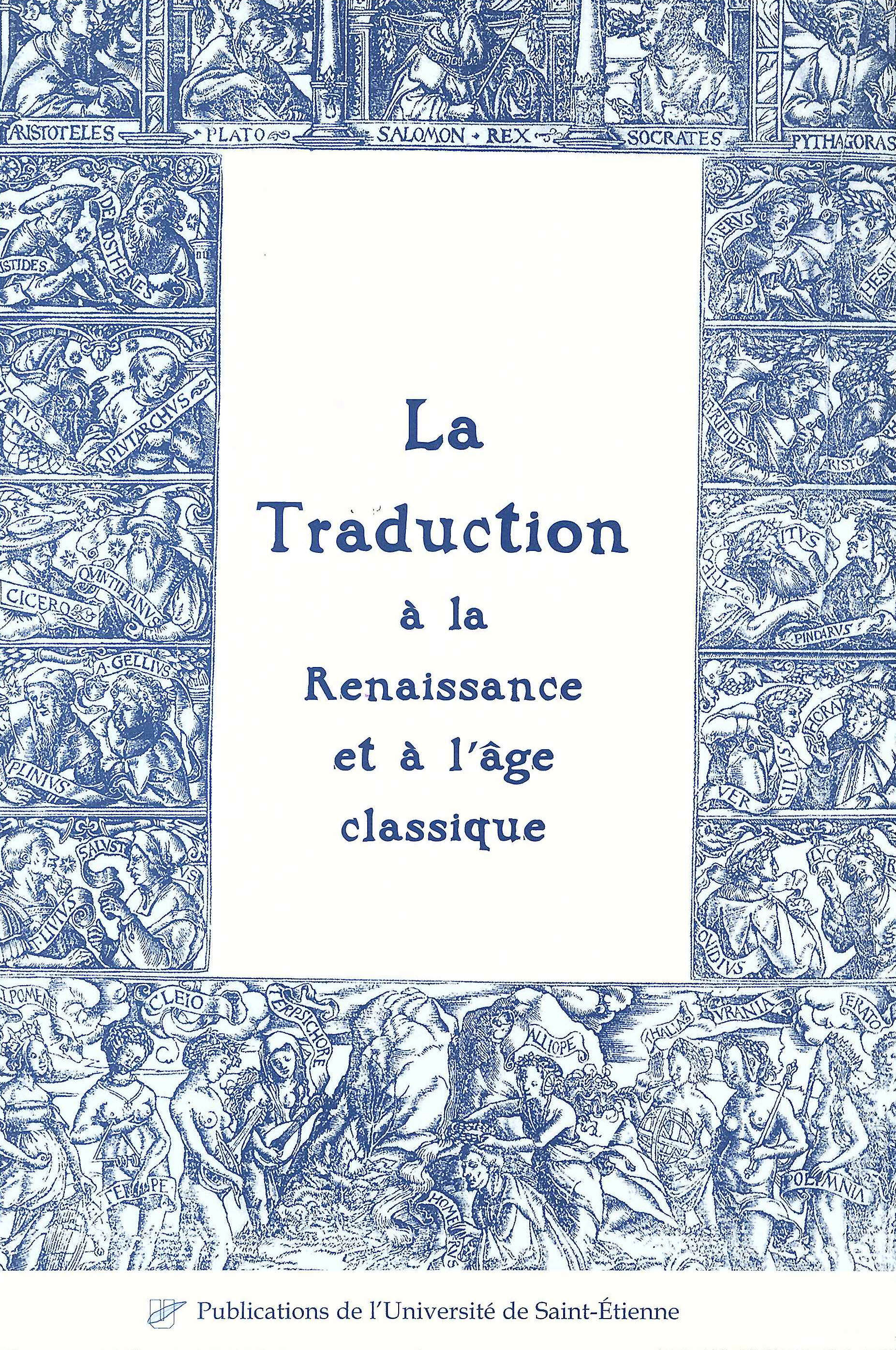 TRADUCTION A LA RENAISSANCE ET A L AGE CLASSIQUE