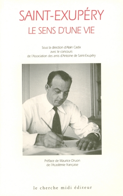 IAD - SAINT EXUPERY LE SENS D´UNE VIE - COMPTE FERME
