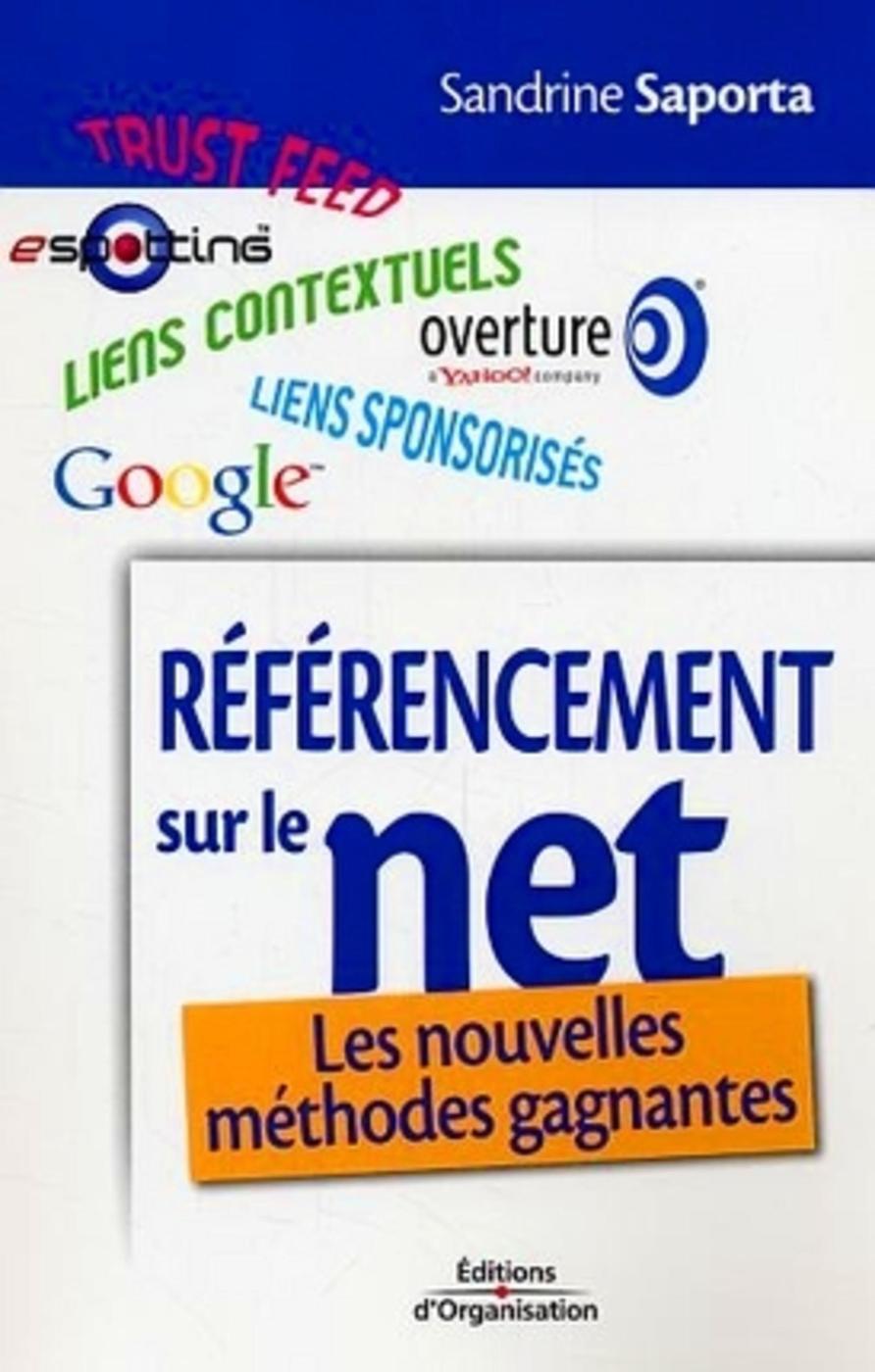 REFERENCEMENT SUR LE NET LES NOUVELLES METHODES GAGNANTES