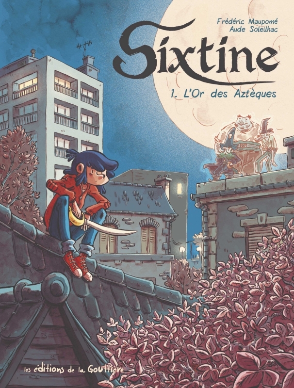 SIXTINE T1 - L´OR DES AZTEQUES