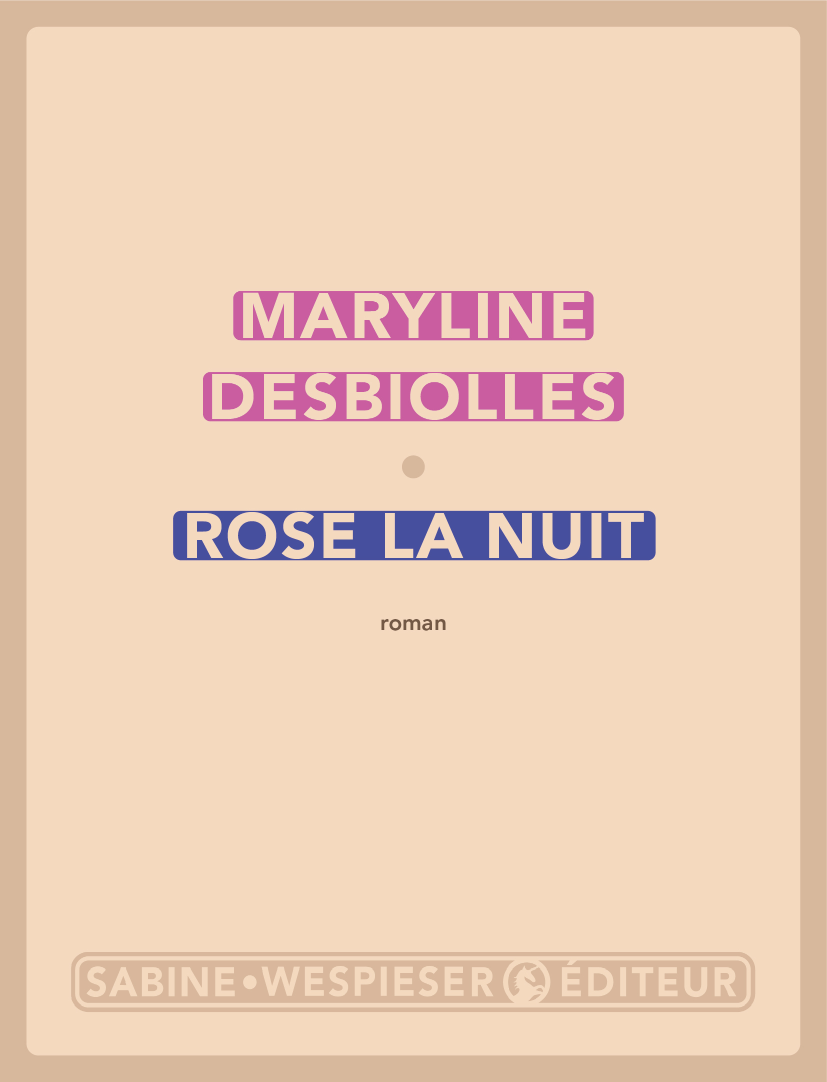 ROSE LA NUIT