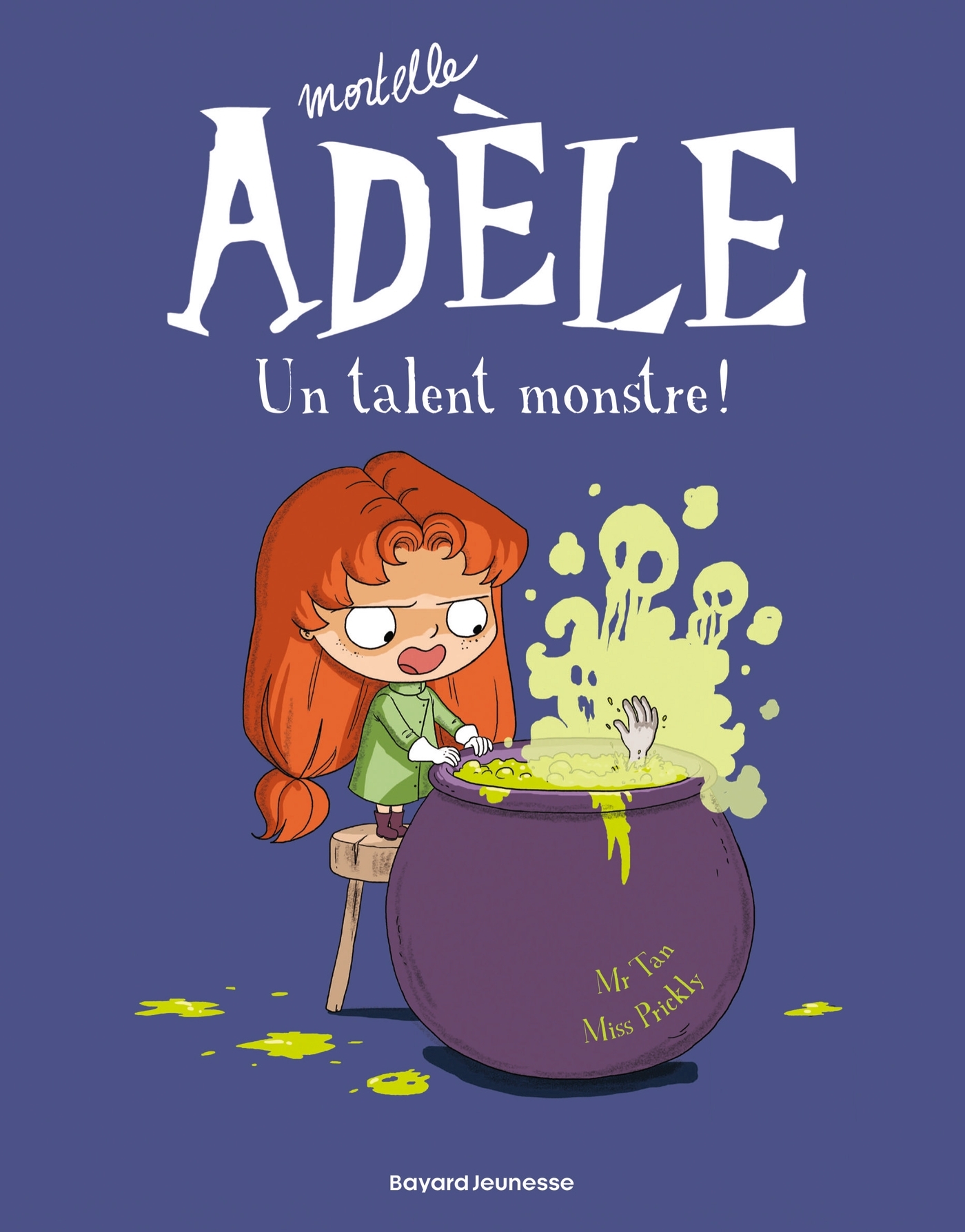 MORTELLE ADELE, TOME 06 - UN TALENT MONSTRE !