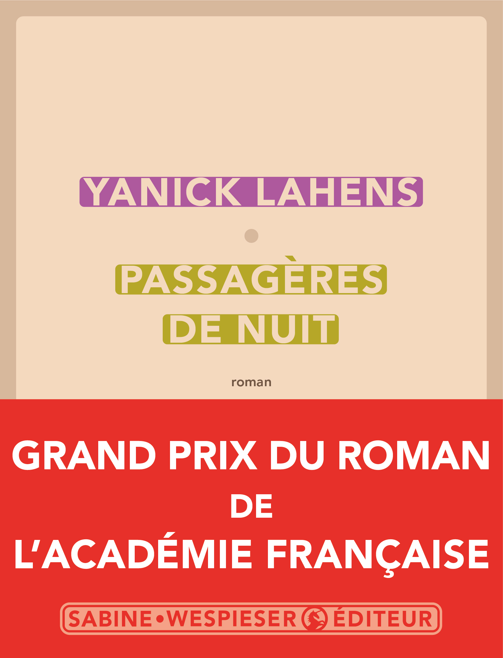 PASSAGERES DE NUIT - PRIX DE L´ACADEMIE FRANCAISE 2025