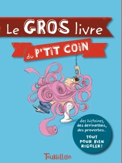 GROS LIVRE DU P´TIT COIN (LE)