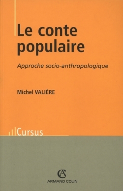 CONTE POPULAIRE - APPROCHE SOCIO-ANTHROPOLOGIQUE