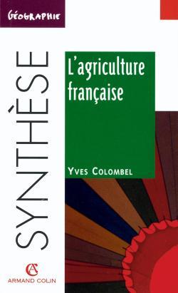 L´AGRICULTURE FRANCAISE
