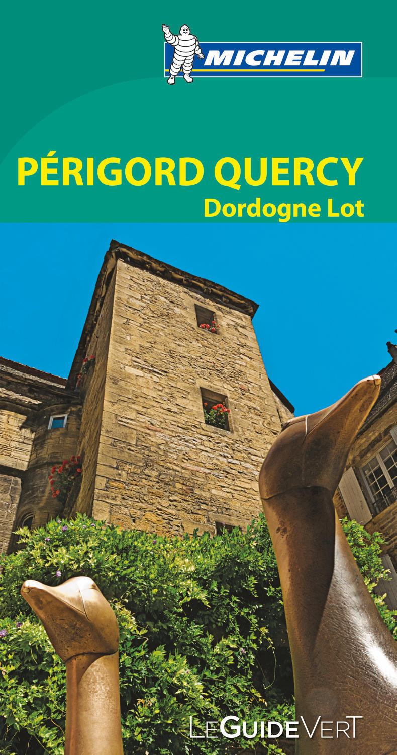 GUIDE VERT PERIGORD, QUERCY, DORDOGNE, LOT 2013
