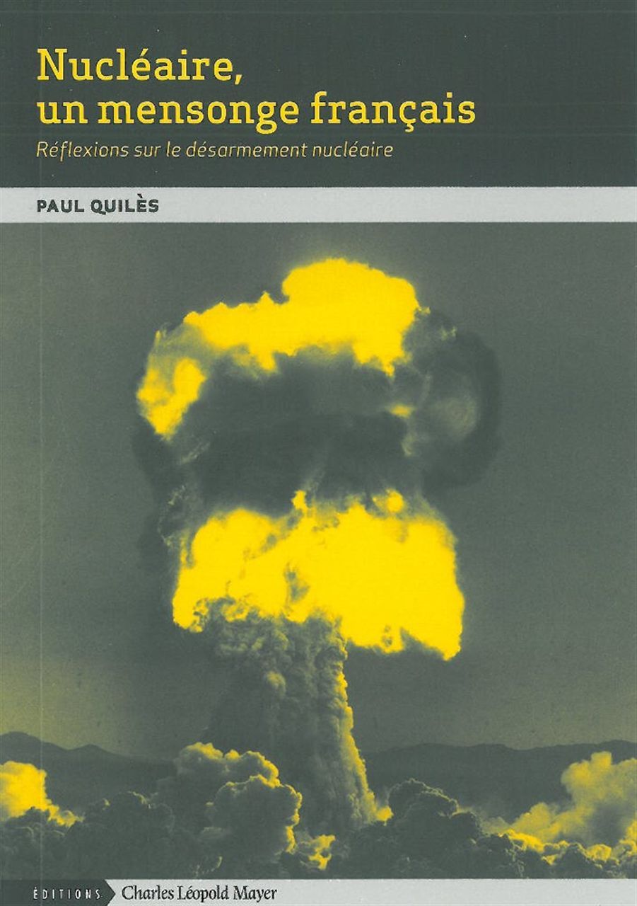 NUCLEAIRE,UN MENSONGE FRANCAIS