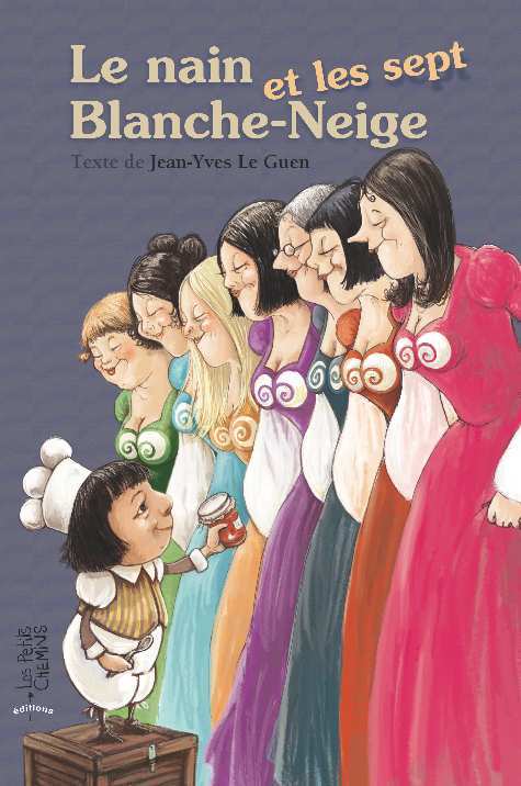 NAIN ET LES SEPT BLANCHE-NEIGE