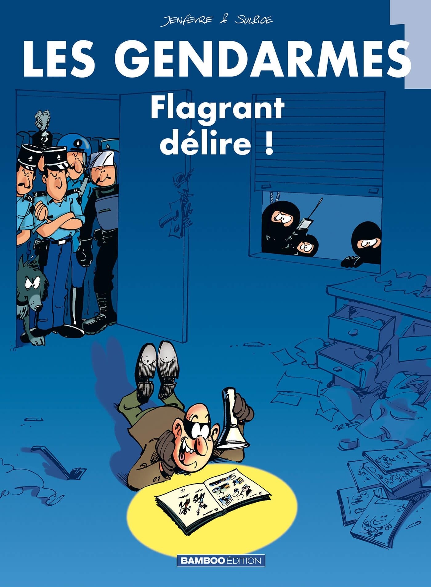 GENDARMES T01 - FLAGRANT DELIRE