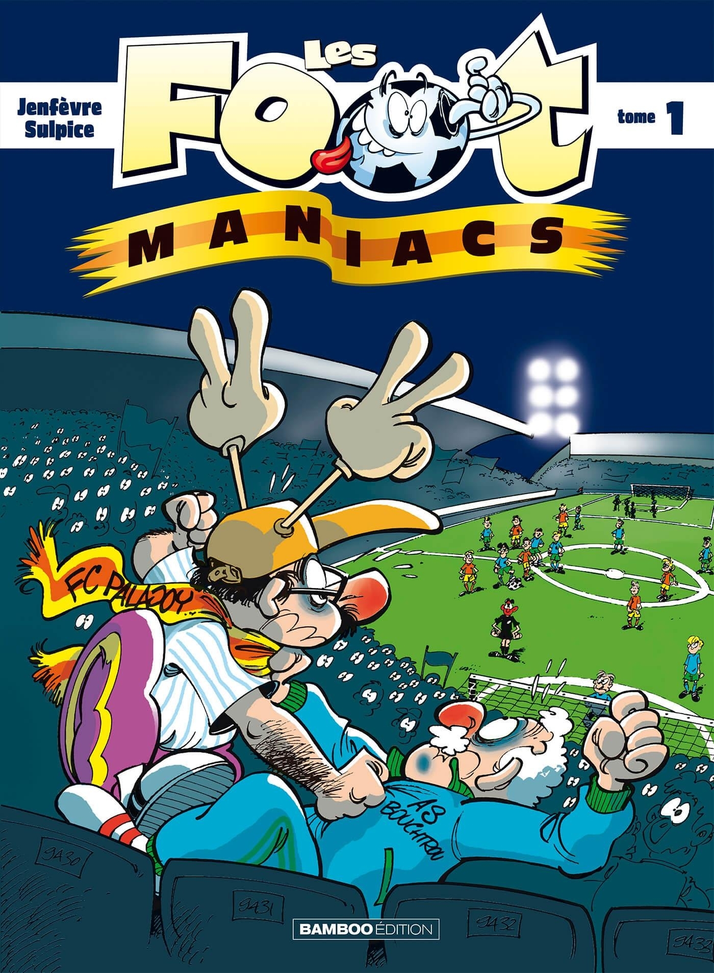 FOOT MANIACS T01