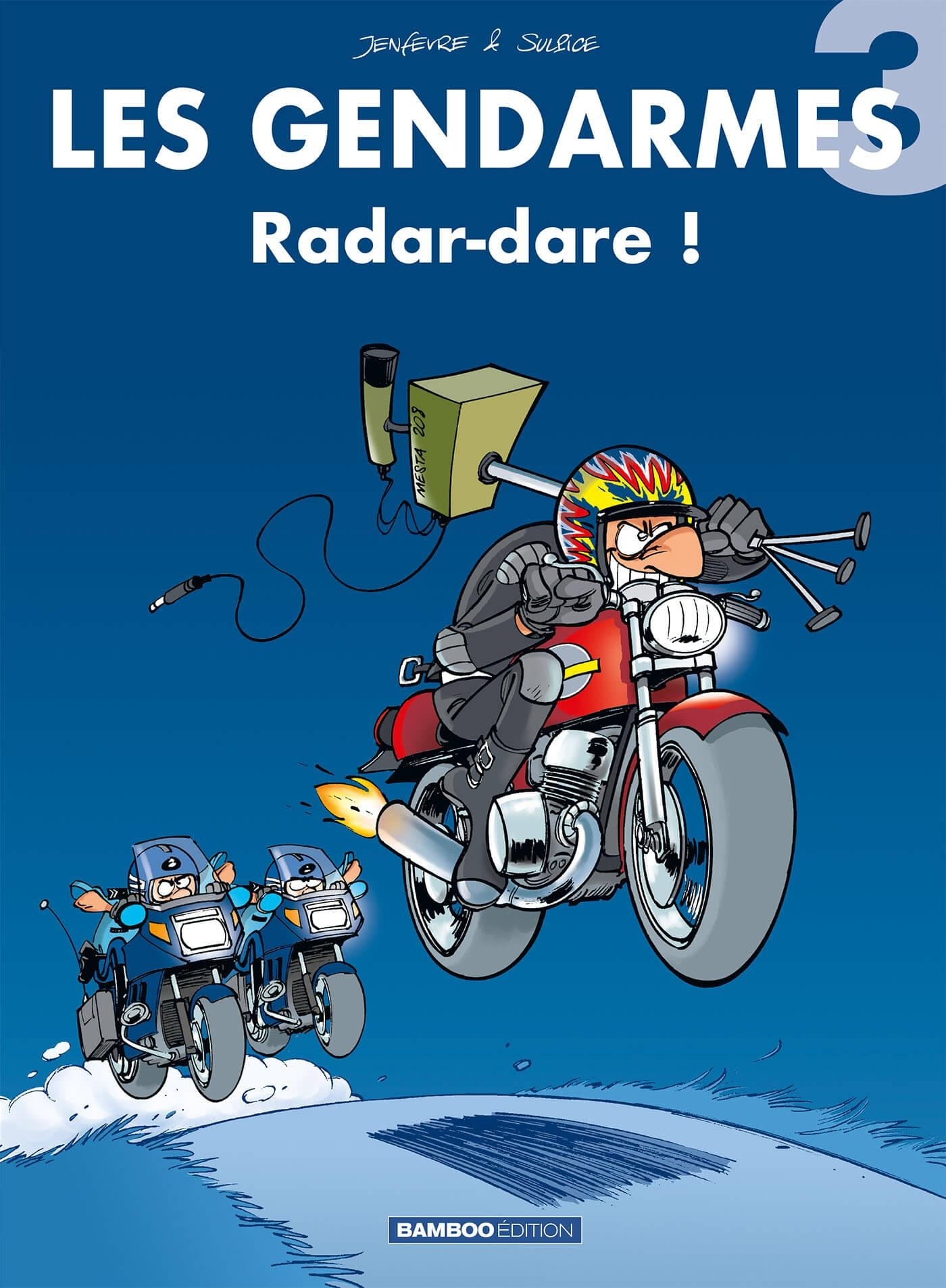 GENDARMES T03 - RADAR-DARE !