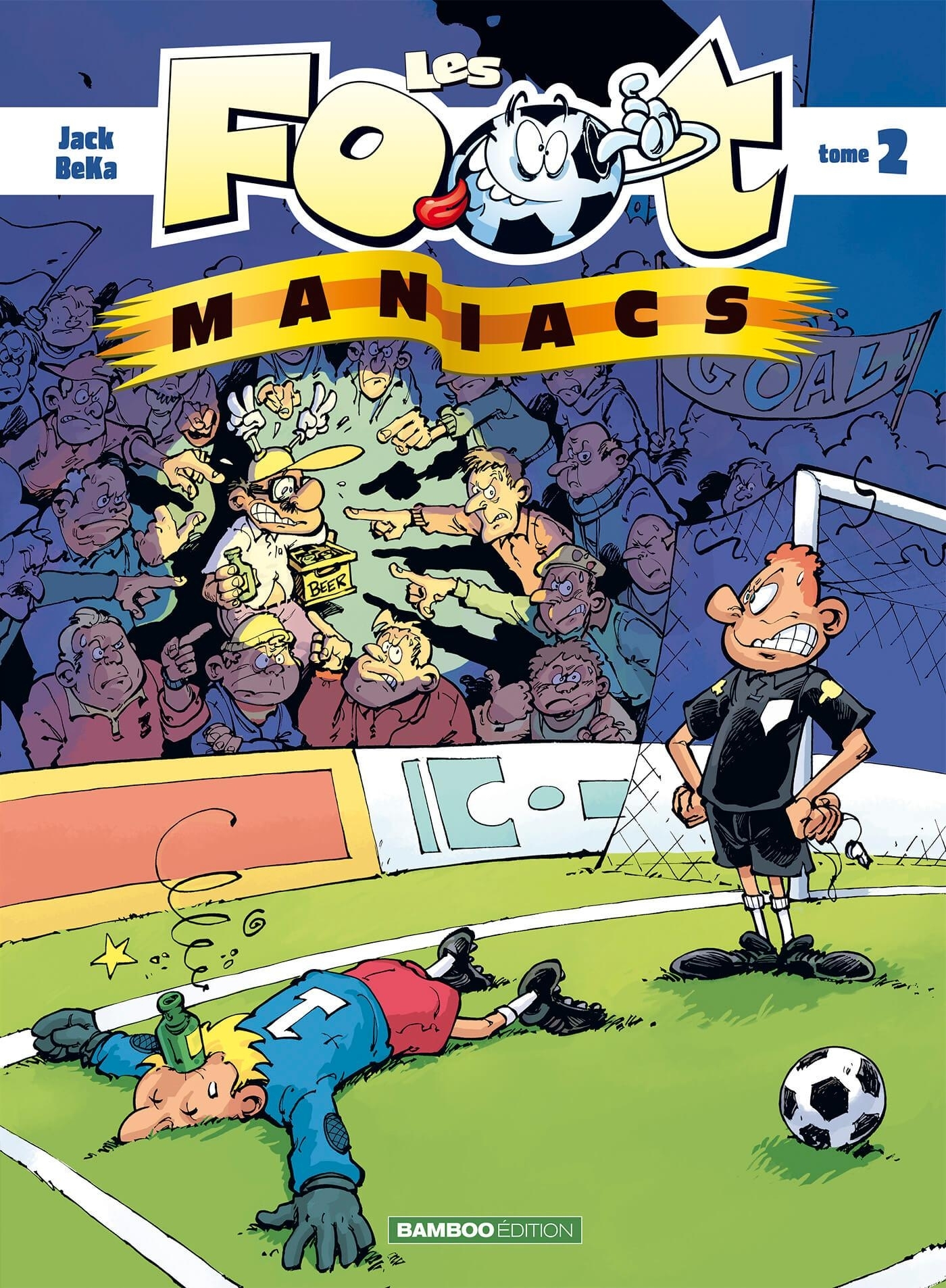 FOOT MANIACS T02