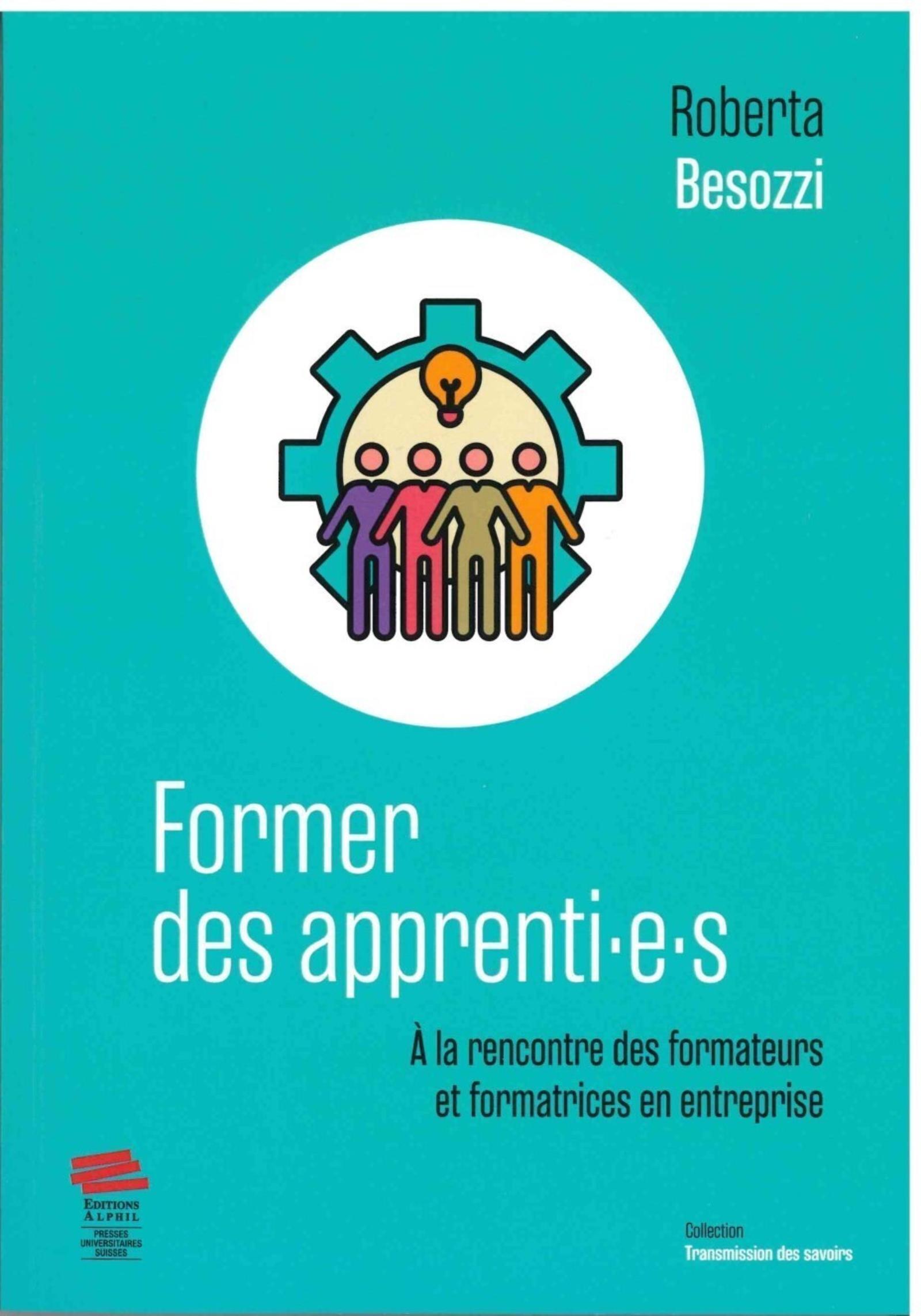 FORMER DES APPRENTI E S A LA RENCONTRE DES PERSONNES FORMATRICES