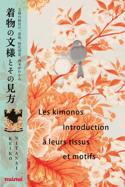 KIMONOS - INTRODUCTION A LEURS TISSUS ET MOTIFS