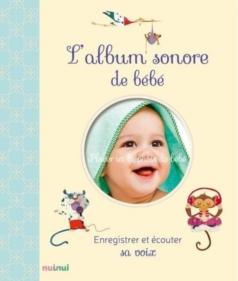 L´ALBUM SONORE DE BEBE - ENREGISTRER ET ECOUTER SA VOIX