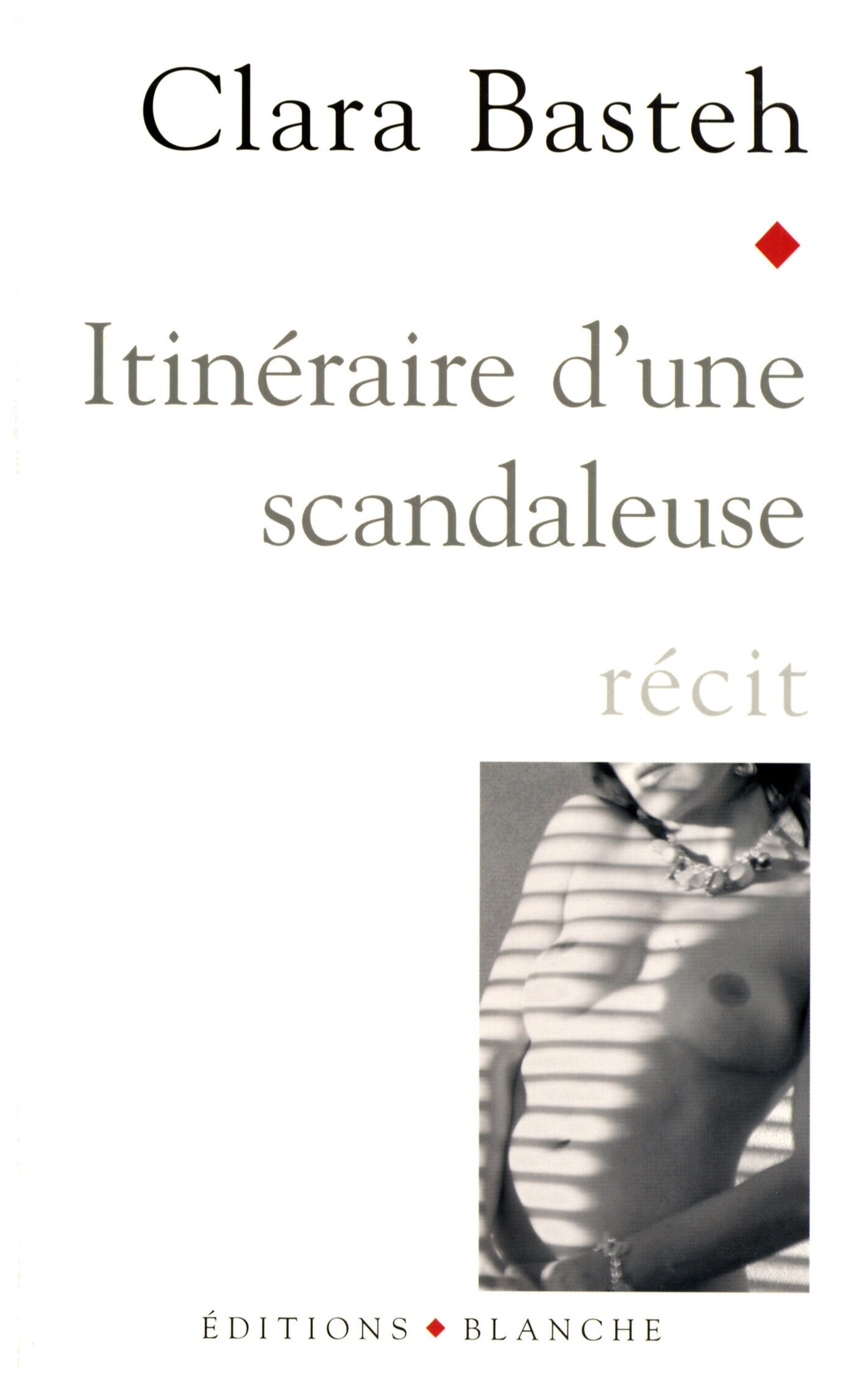 ITINERAIRE D UNE SCANDALEUSE + CAHIER PHOTOS