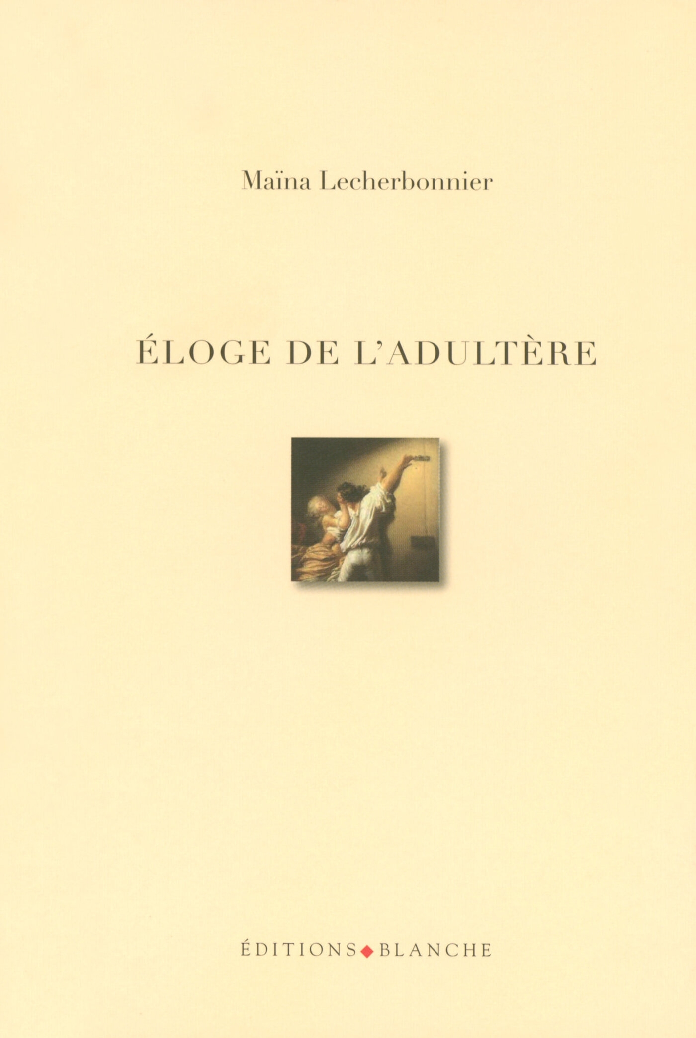ELOGE DE L'ADULTERE